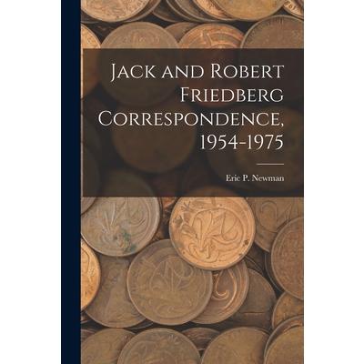Jack and Robert Friedberg Correspondence, 1954-1975 | 拾書所
