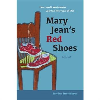 Mary Jean’s Red Shoes