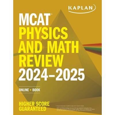 MCAT Physics and Math Review 2024-2025