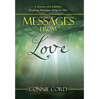 Messages from LoveA Journey of a Lifetime: Breaking Free from Religion’s Box