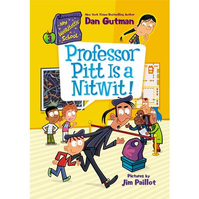 My Weirdtastic School #3: Professor Pitt Is a Nitwit! | 拾書所