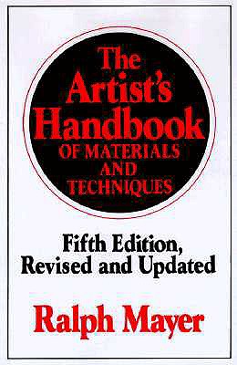 The Artist’s Handbook of Materials and Techniques