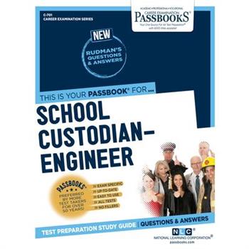 School Custodian-Engineer, Volume 701