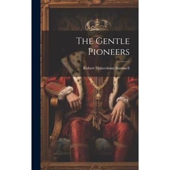 The Gentle Pioneers