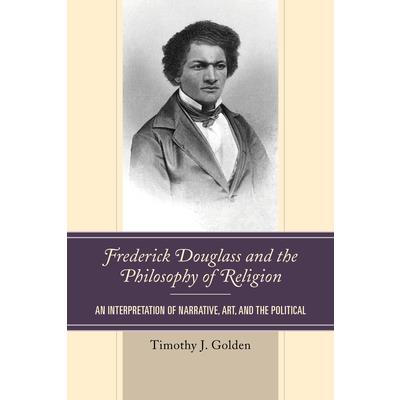 Frederick Douglass and the Philosophy of Religion | 拾書所