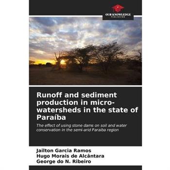 Runoff and sediment production in micro-watersheds in the state of Para穩ba
