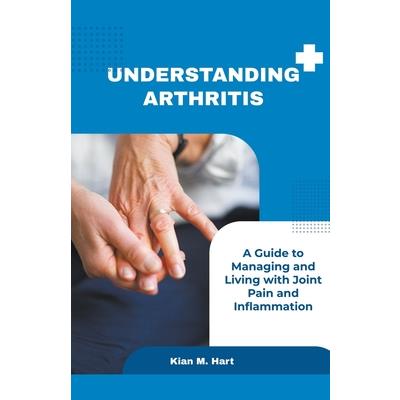 Understanding Arthritis | 拾書所