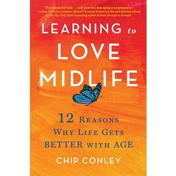 Learning to Love Midlife