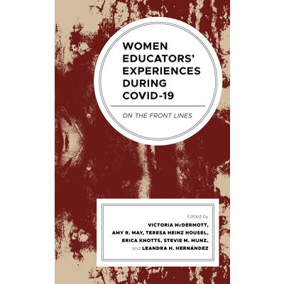 Women Educators' Experiences during COVID-19 | 拾書所