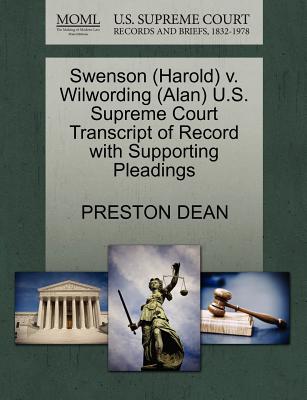Swenson (Harold) V. Wilwording (Alan) U.S. Supreme Court Transcript of Record with Supporting Pleadings