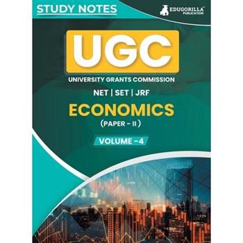 UGC NET Paper II Economics (Vol 4) Topic-wise Notes (English Edition) A Complete Preparation Study Notes with Solved MCQs