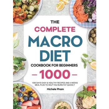 The Complete Macro Diet Cookbook for Beginners