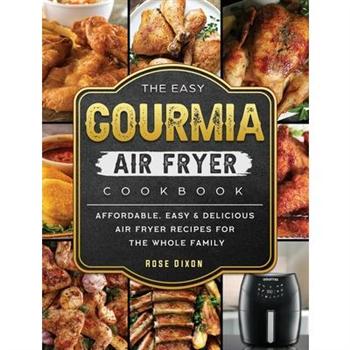The Easy Gourmia Air Fryer Cookbook
