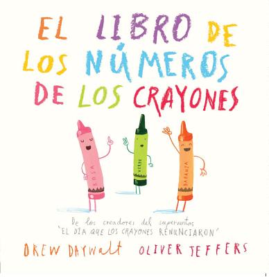 El libro de los neros de los crayones / The Crayon's Book of Numbers | 拾書所