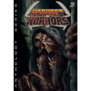 Harvest of Horrors - Volume 3