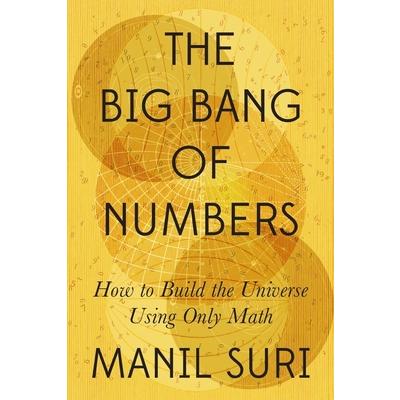 The Big Bang of Numbers