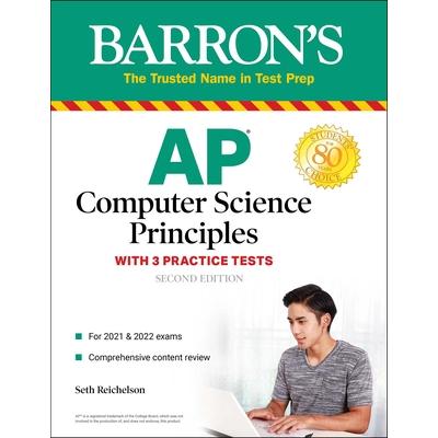 AP Computer Science Principles with 3 Practice TestsWith 3 Practice Tests