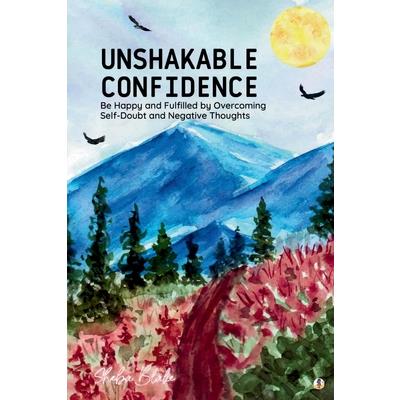 Unshakable Confidence | 拾書所