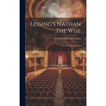 Lessing’s Nathan The Wise