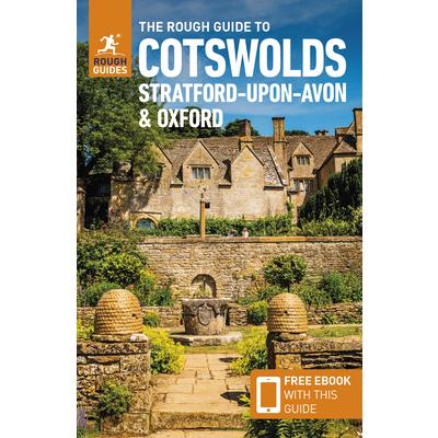 The Rough Guide to Cotswolds, Stratford-Upon-Avon and Oxford (Travel Guide with Free Ebook)