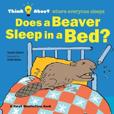 Does a Beaver Sleep in a Bed? | 拾書所