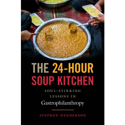 The 24-Hour Soup Kitchen