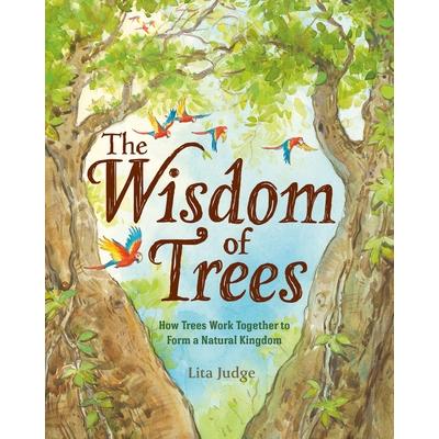 The Wisdom of Trees