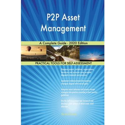 P2P Asset Management A Complete Guide - 2020 Edition