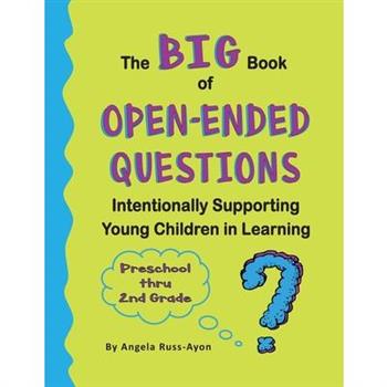 The BIG Book of Open-Ended Questions