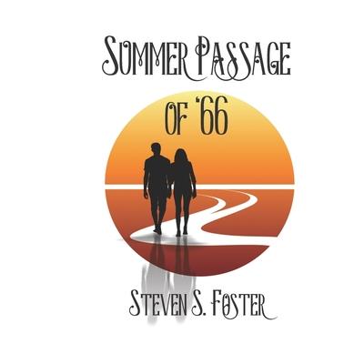 Summer Passage of ’66