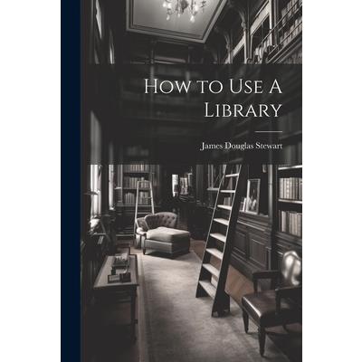 How to Use A Library | 拾書所