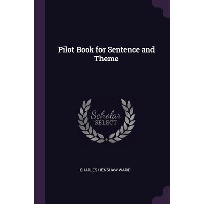Pilot Book for Sentence and Theme