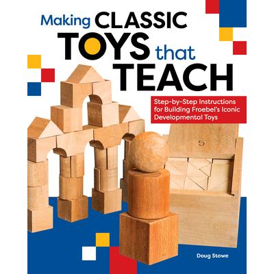 Making Classic Toys That Teach | 拾書所