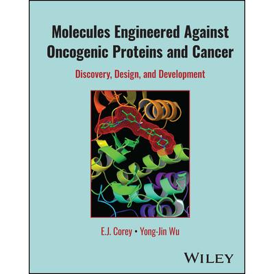 Molecules Engineered Against Oncogenic Proteins and Cancer | 拾書所