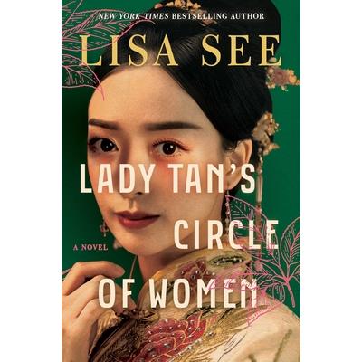 Lady Tan’s Circle of Women