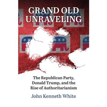 Grand Old Unraveling