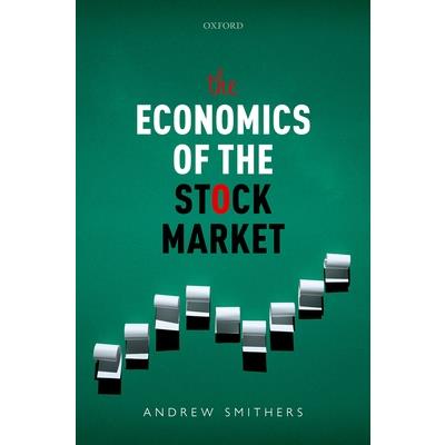 The Economics of the Stock Market
