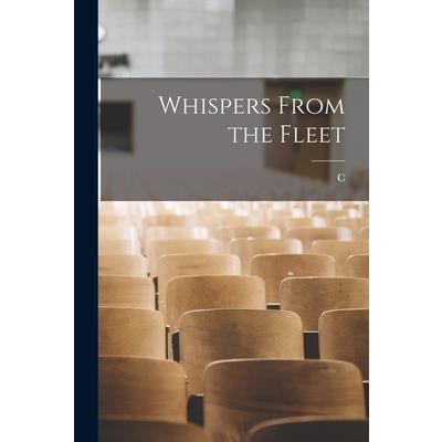 Whispers From the Fleet
