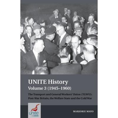 Unite History Volume 3 (1945-1960)