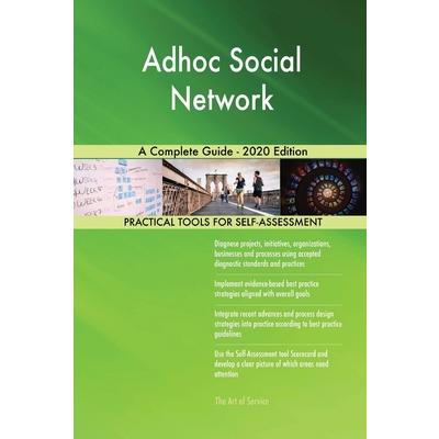 Adhoc Social Network A Complete Guide - 2020 Edition