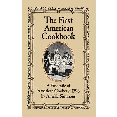 The First American Cookbook