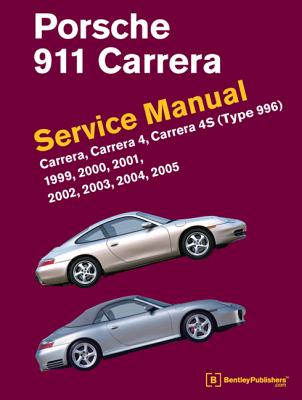 Porsche 911 (Type 996) Service Manual 1999, 2000, 2001, 2002, 2003, 2004, 2005 | 拾書所