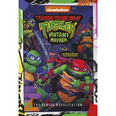 Teenage Mutant Ninja Turtles: Mutant Mayhem: The Junior Novelization