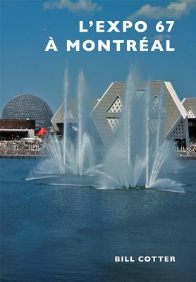 Montreal’s Expo 67