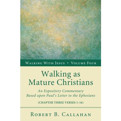 Walking as Mature Christians