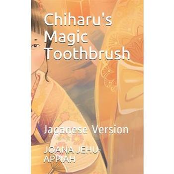 Chiharu’s Magic Toothbrush