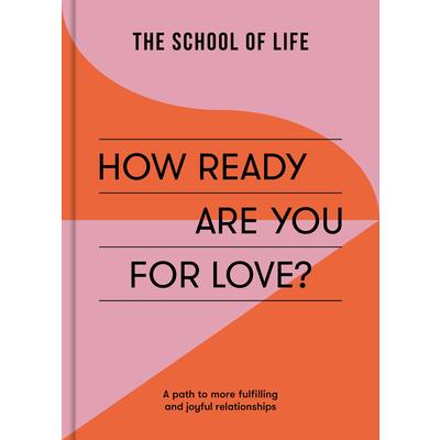 How Ready Are You for Love?