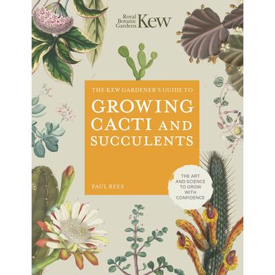 Kew Gardener's Guide to Growing Cacti and Succulents | 拾書所
