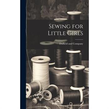 Sewing for Little Girls