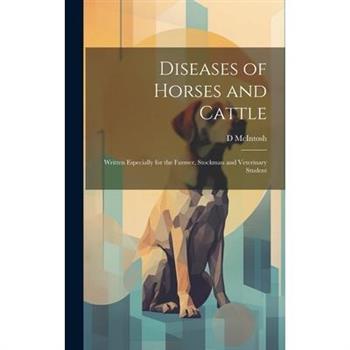 Diseases of Horses and Cattle